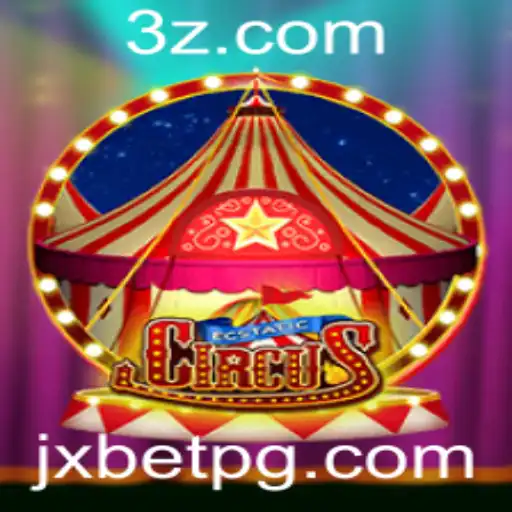 jx bet - Explorando o Fascinante Mundo do EcstaticCircus: Um Jogo de Estratégia Emocionante