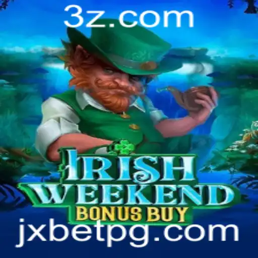 jx bet - Explorando o Jogo IrishWeekendBonusBuy: A Nova Sensação no Mundo dos Jogos de Azar